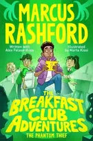 KNYGA Marcus Rashford Breakfast Club Adventures: The Phantom Thief
