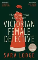 KNYGA Lodge Sara Mysterious Case of the Victorian Female Detective
