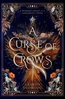 KNYGA Lauren Dedroog Dedroog Lauren Curse of Crows: The internationally acclaimed romantasy with a female villain origin story
