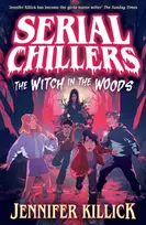 KNYGA Jennifer Killick Serial Chillers: The Witch in the Woods