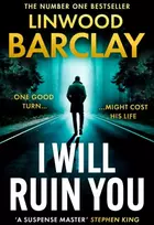 KNYGA Linwood Barclay I Will Ruin You