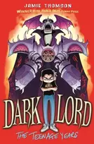 KNYGA Jamie Thomson Thomson Jamie Dark Lord: The Teenage Years: Book 1