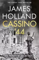 KNYGA James Holland Holland James Cassino '44: Five Months of Hell in Italy