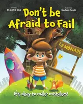 KNYGA Test Name Hsia Dr Curtis Don't Be Afraid to Fail: It's Okay to Make Mistakes