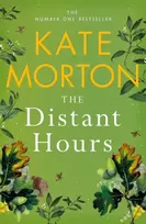 KNYGA Kate Morton Morton Kate Distant Hours: A Twisty and Heartbreaking Tale of Lost Love from the Number One Bestselling Author