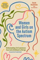 KNYGA Sarah Hendrickx Women and Girls on the Autism Spectrum, Second Edition, Understanding Life Experiences from Early Childhood to Old Age