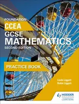 KNYGA Linda Liggett ROBIN CCEA GCSE Mathematics Foundation Practice Book for 2nd Edition