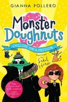 KNYGA Gianna Pollero Pollero Gianna Cyclops on a Mission (Monster Doughnuts 2)