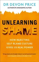 KNYGA Devon Price Unlearning Shame