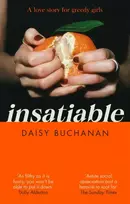 KNYGA Daisy Buchanan Buchanan Daisy Insatiable: ‘A frank, funny account of 21st-century lust' Independent