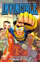 Invincible Volume 16: Family Ties: Family Ties, Volume 16, Invincible Volume 16: Family Ties Family Ties