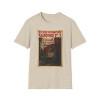 Vietnam Vet Homeless Shirt, Abandoned by Democracy Tee, Anti-War PatrioT shirt XL