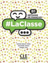 KNYGA Sophie Bruzy Todd #LaClasse - Niveau B1 - Livre de l'eleve + DVD