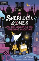 KNYGA Tim Collins Collins Tim Sherlock Bones and the Mystery of the Vanishing Magician: A Puzzle Quest