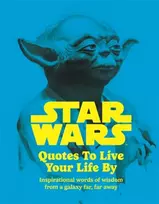 KNYGA Roland Hall Star Wars Quotes To Live Your Life By