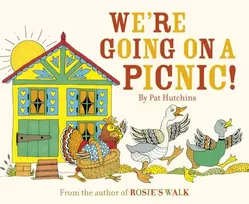 KNYGA Pat Hutchins Hutchins Pat We're Going On A Picnic