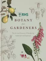 KNYGA Bookshop Royal Horticultural Society RHS Botany for Gardeners: The Art and Science of Gardening Explained & Explored