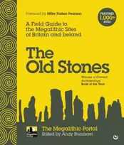 KNYGA Bookshop Old Stones: A Field Guide to the Megalithic Sites of Britain and Ireland