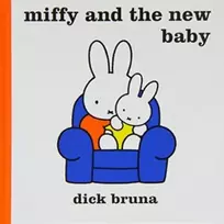 KNYGA Dick Bruna Bruna Dick Miffy and the New Baby