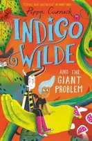 KNYGA Pippa Curnick Indigo Wilde and the Giant Problem
