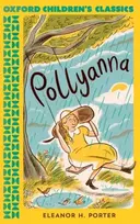 KNYGA Eleanor Hodgman Porter Oxford Children's Classics: Pollyanna