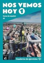 KNYGA Margarita Gorrissen Nos vemos hoy 1 - Cuaderno de ejercicios + audio MP3. A1