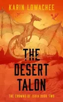 KNYGA Karin Lowachee Desert Talon