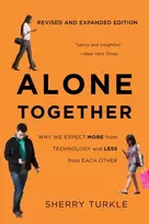 KNYGA Sherry Turkle Turkle Sherry Alone Together: Why We Expect More from Technology and Less from Each Other (Third Edition)