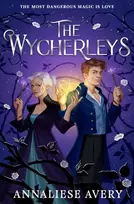 KNYGA Bookshop Avery Annaliese Wycherleys: Jane Austen meets witches in this gorgeous swoon-worthy YA romance!