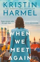 KNYGA Kristin Harmel When We Meet Again