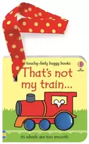 KNYGA Bookshop Watt Fiona That's not my train... buggy book