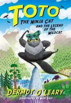 KNYGA Dermot Oleary Toto the Ninja Cat and the Legend of the Wildcat