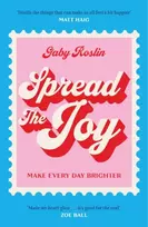 KNYGA Gaby Roslin Roslin Gaby Spread the Joy: Make Every Day Brighter