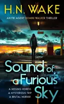 KNYGA H.N. Wake Wake Hn Sound of a Furious Sky: A Gripping FBI Crime Thriller