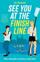 KNYGA Bookshop Hammett Zac See you at the Finish Line: An enemies to lovers queer sporting romance for fans of Heated Rivalry