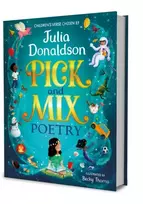 KNYGA Donaldson Julia Pick and Mix Poetry: Children's verse chosen by Julia Donaldson