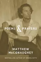 KNYGA Bookshop Mcconaughey Matthew Poems & Prayers: Matthew McConaughey's brand new inspirational book