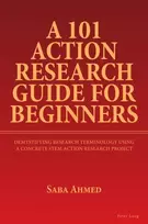 KNYGA Saba Ahmed 101 Action Research Guide for Beginners