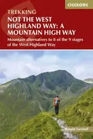 KNYGA Ronald Turnbull Not the West Highland Way: A Mountain High Way