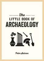 KNYGA Rufus Cavendish Little Book of Archaeology
