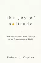 KNYGA Robert J Coplan Simon Schuster Joy of Solitude