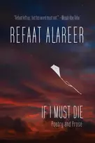 KNYGA Bookshop Alareer Refaat If I Must Die: Poetry and Prose