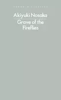 KNYGA Akiyuki Nosaka Nosaka Akiyuki Grave of the Fireflies