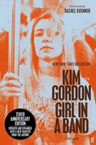 KNYGA Kim Gordon Gordon Kim Girl in a Band: tenth anniversary edition