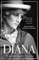 KNYGA Ken Wharfe Diana - Remembering the Princess