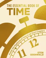 KNYGA Bookshop Odenwald Dr Sten Essential Book of Time: Master the Mysteries of Time in 12 Short Chapters