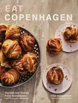 KNYGA Bookshop Hahnemann Trine Eat Copenhagen: Recipes and Stories From Scandinavia