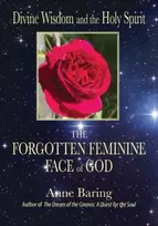 KNYGA Bookshop Baring Anne Divine Wisdom and the Holy Spirit:: The Forgotten Feminine Face of God