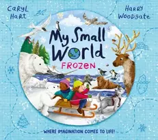 KNYGA Bookshop Hart Caryl My Small World: Frozen: The perfect Christmas gift for children aged 3+
