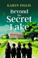 KNYGA Karen Inglis Inglis Karen Beyond the Secret Lake